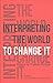 Interpreting the World to C...