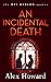 An Incidental Death (4) (DI...
