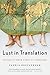 Lust in Translation by Pamela Druckerman Lust in Translation by Pamela Druckerman