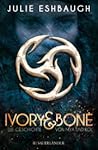 Ivory and Bone by Julie Eshbaugh