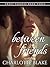 Between Friends (Great Esca...