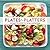 Plates to Platters: Recipes for Small to Large Gatherings