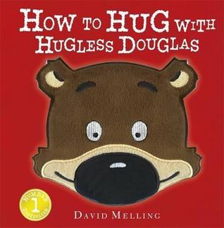How to Hug with Hugless Douglas (Board book)