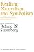 Realism, Naturalism and Symbolism: Modes of Thought and Expression in Europe, 1848-1914