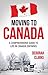 Moving To Canada by Deborah Clarke