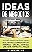 IDEAS DE NEGOCIOS by Riley Reive