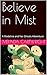 Believe in Mist: A Madeline...