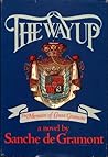 The Way Up: The Memoirs of Count Gramont The Way Up: The Memoirs of Count Gramont