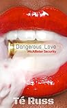 Dangerous Love (McAllister Security #2)