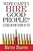 Why Can't I Hire Good People?: Lessons on How to Hire Better