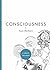 Consciousness (A Brief Insight)