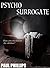 Psycho Surrogate