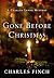 Gone Before Christmas (Charles Lenox Mysteries, #10.5)
