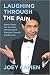 Laughing Through the Pain: Stories from the Trenches of Hollywood Standup Comedy and Beyond