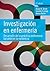 Investigación en enfermería: Desarrollo de la práctica enfermera basada en la evidencia (Spanish Edition)