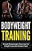 Bodyweight Training by Joseph Nguyen