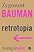 Retrotopia (Italian Edition)