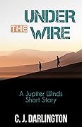 Under the Wire