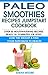 Paleo Smoothies Recipes Jum...