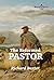 THE REFORMED PASTOR