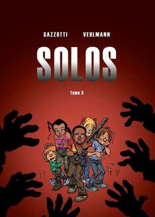 Solos Vol. 3 (Seuls #3)