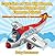 Captains of the Big Planes, Famous Planes and Famous Pilots! - Children's Aeronautics & Astronautics Books