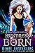 Huntress Born (Wolf Legacy,...