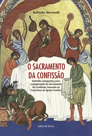 O Sacramento da Confissão