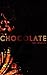 Chocolate by A.C. Amaryllis