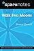 Walk Two Moons (SparkNotes Literature Guide)