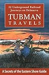 Tubman Travels: 3...