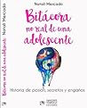 Bitácora no real de una adolescente by Natalí Mercado Bitácora no real de una adolescente by Natalí Mercado