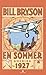 En Sommer by Bill Bryson