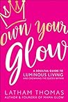 Own Your Glow: A ...