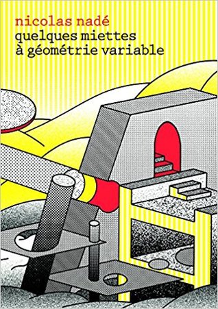 Quelques miettes à géométrie variable