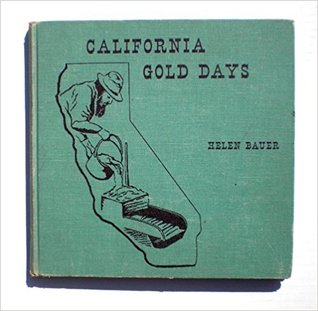 California Gold Days (Hardcover)