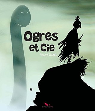 Ogres et Cie (Kindle Edition)