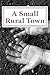 A Small Rural Town
