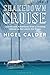 Shakedown Cruise by Nigel Calder