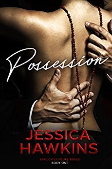 Possession (Explicitly Yours, #1)