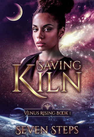Saving Kiln (Venus Rising, #1)