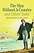 The Man Without a Country, and Other Tales: A Collection of Classic Short Stories from Edward Everett Hale