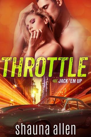 Throttle (Jack 'Em Up, #3)