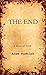 The End: A Story of Truth
