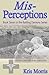 Mis-Perceptions
