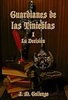Guardianes de las...