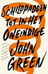 Schildpadden tot in het oneindige by John Green