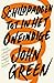 Schildpadden tot in het oneindige by John Green