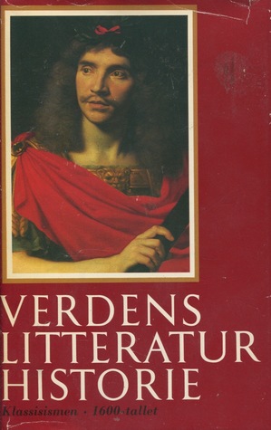 Verdens litteraturhistorie, bind 4: Klassisismen • 1600-tallet