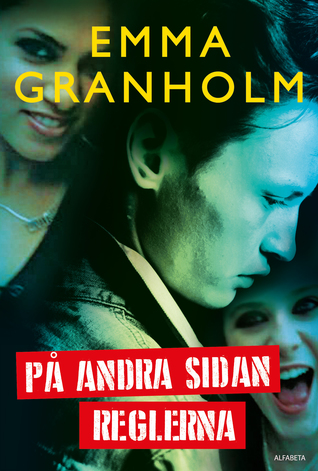På andra sidan reglerna (Hardcover)